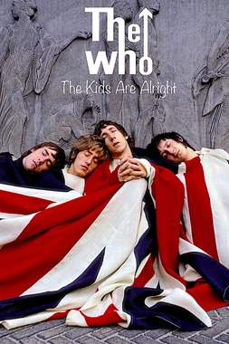 poster of movie The Who: The Kids are Alright