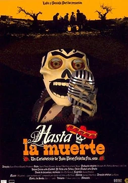 Hasta la Muerte