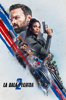 poster of movie La Bala perdida 2