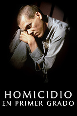 poster of movie Homicidio en primer grado