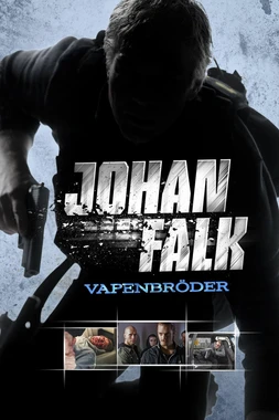 Johan Falk: Hermanos en Armas