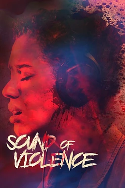 poster of movie Sound of Violence