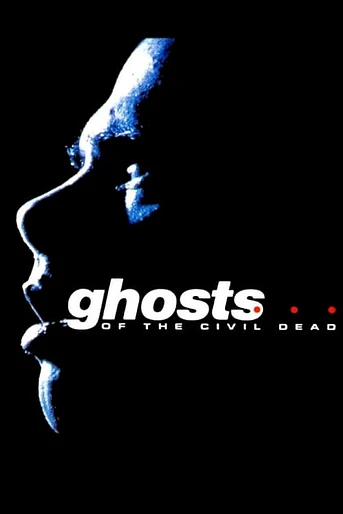 Poster de Ghosts... of the Civil Dead