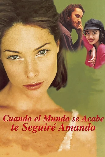 Poster de Cuando el Mundo se Acabe te Seguiré Amando
