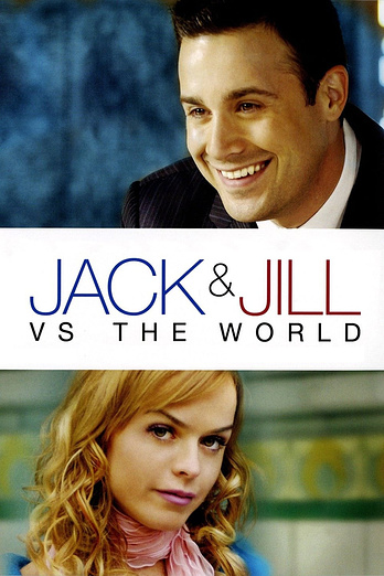 poster of content Jack and Jill vs. the World