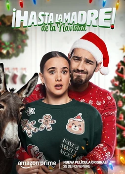 poster of movie ¡Hasta la Madre de la Navidad!