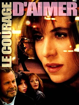 poster of movie Le Courage d'Aimer