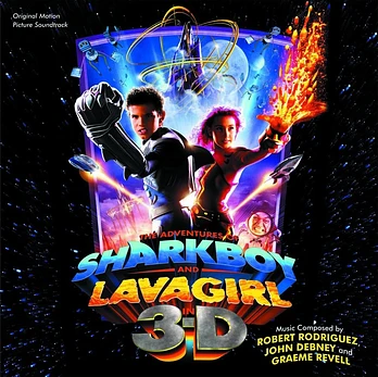 Carátula de la banda de sonido de Las Aventuras de Shark Boy y Lava Girl en 3D