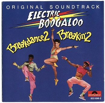 Carátula de la banda de sonido de Breakin' 2: Electric Boogaloo