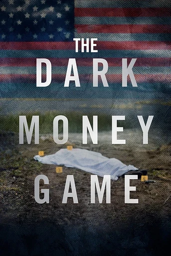 Poster de The Dark Money Game