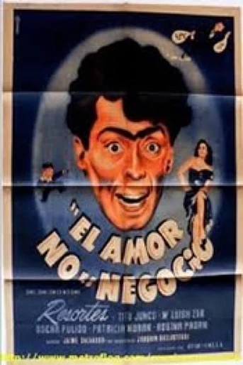 Poster de El Amor no es negocio