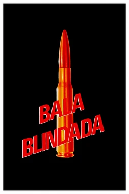 poster of movie Bala Blindada