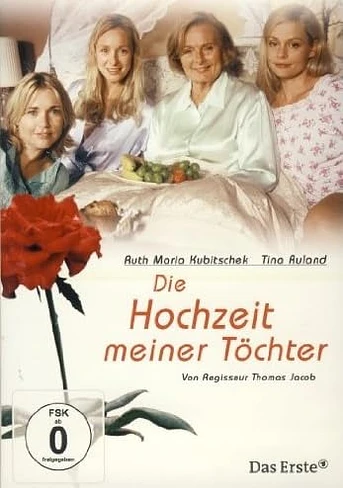 Poster de Die Hochzeit meiner Töchter