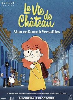 La Vie de Château, mon Enfance à Versailles