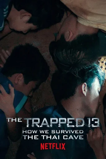 Poster de Los 13 Atrapados: Cómo Sobrevivimos en una Cueva de Tailandia