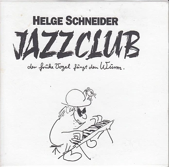 Carátula de la banda de sonido de Jazzclub - Der frühe Vogel fängt den Wurm