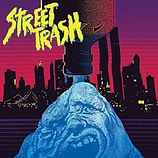 Carátula de la banda de sonido de Street Trash