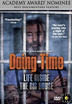 Doing Time: Life Inside the Big House