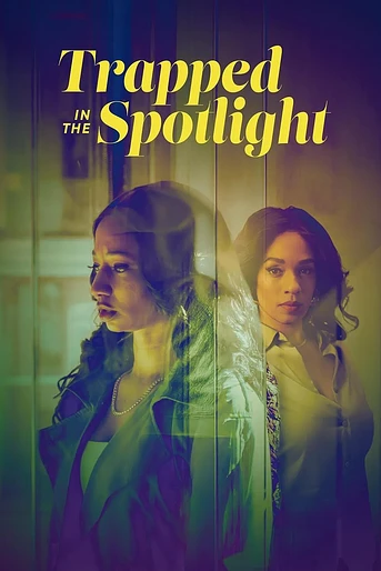 Poster de Trapped in the Spotlight