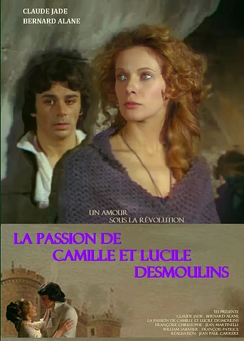 Poster de La Passion de Camille et Lucile Desmoulins