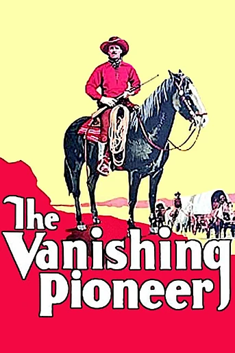 Poster de The Vanishing Pioneer