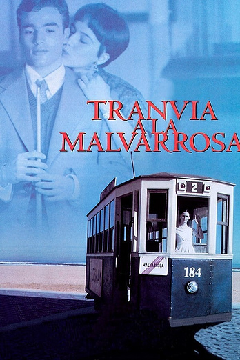 poster of content Tranvía a la Malvarrosa