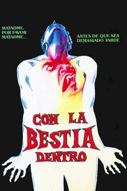 poster of movie Con la Bestia Dentro