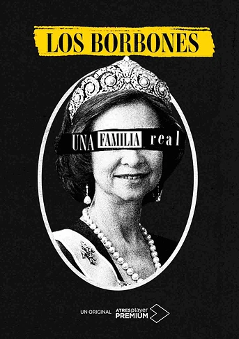 Poster de Los Borbones: Una Familia Real