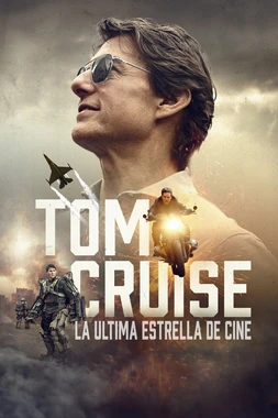 Tom Cruise: la última estrella de cine