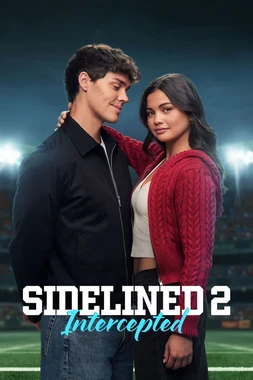 poster of movie Sidelined 2: Intercepted