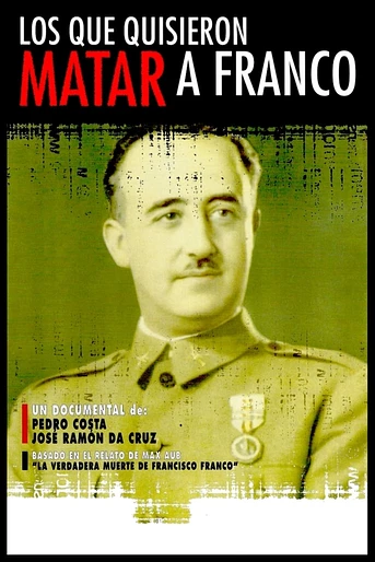 Poster de Los que quisieron matar a Franco