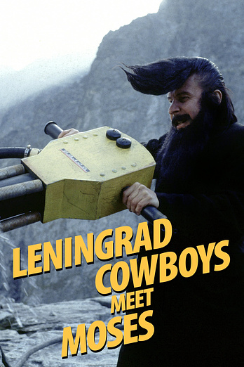 poster of content Leningrad Cowboys Meet Moses