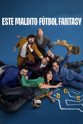 Poster de Este Maldito Fútbol Fantasy 