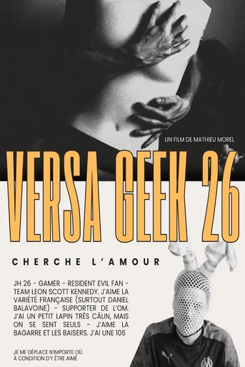 Poster de Versa Geek 26 (Cherche l'amour)