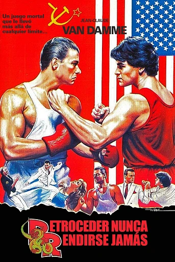 Poster de Retroceder nunca, rendirse jamás