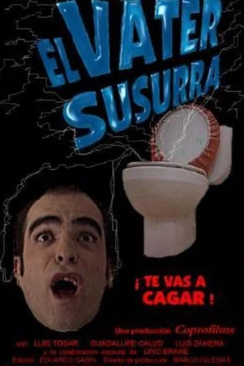 Poster de El váter susurra