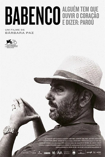 Poster de Babenco: Alguém Tem que Ouvir o Coração e Dizer Parou
