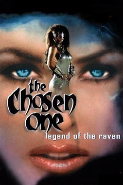 poster of movie The Chosen One: The Legend of the Raven
