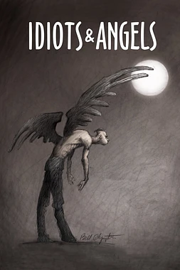 poster of movie Idiots and Angels