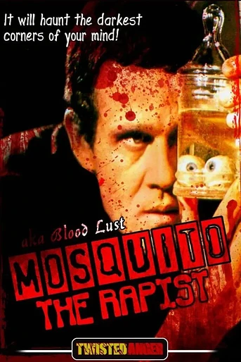 Poster de Mosquito the Rapist