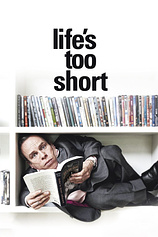poster for the season 1 of Life's Too Short