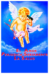 poster of movie El Amor Perjudica Seriamente la Salud