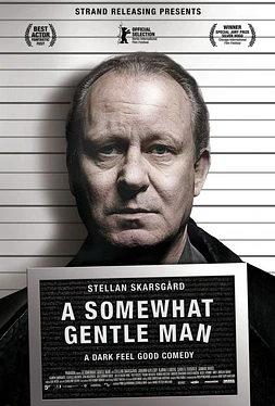 poster of movie A Somewhat Gentle Man