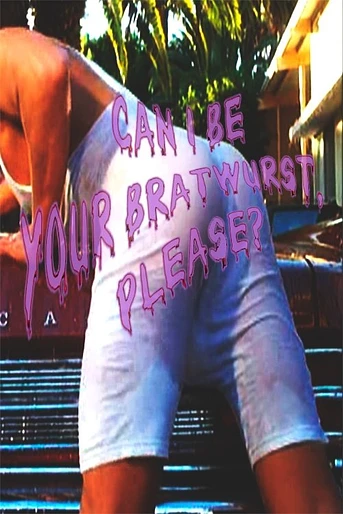 Poster de Can I Be Your Bratwurst, Please?