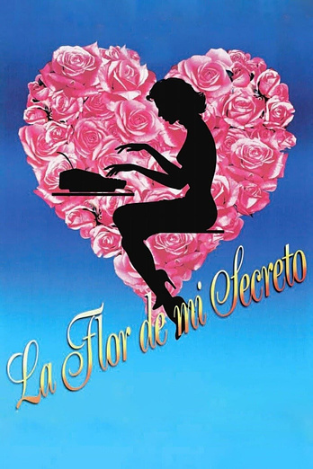 poster of content La Flor de mi Secreto