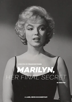 Marilyn: Su Último Secreto