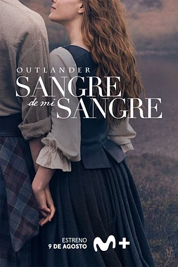 poster for the season 1 of Outlander: Sangre de mi Sangre