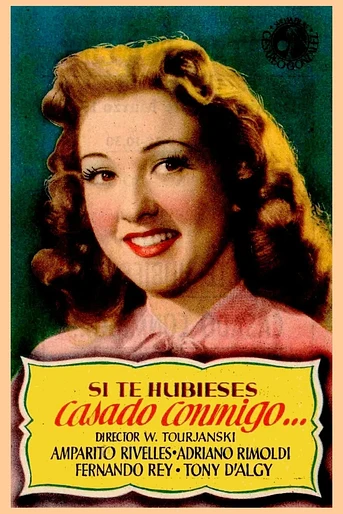 Poster de Si te hubieses casado conmigo