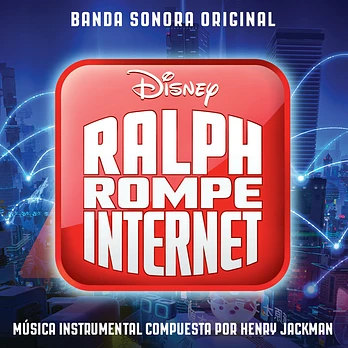Carátula de la banda de sonido de Ralph rompe Internet