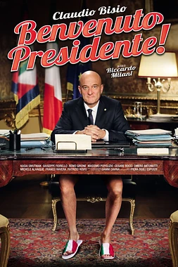 poster of movie Benvenuto Presidente!